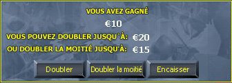 doubler les gains